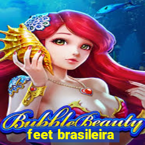 feet brasileira